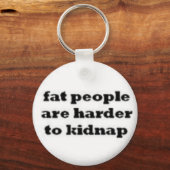 dikke mensen zijn moeilijker om sleutelhanger te o (Voorkant)