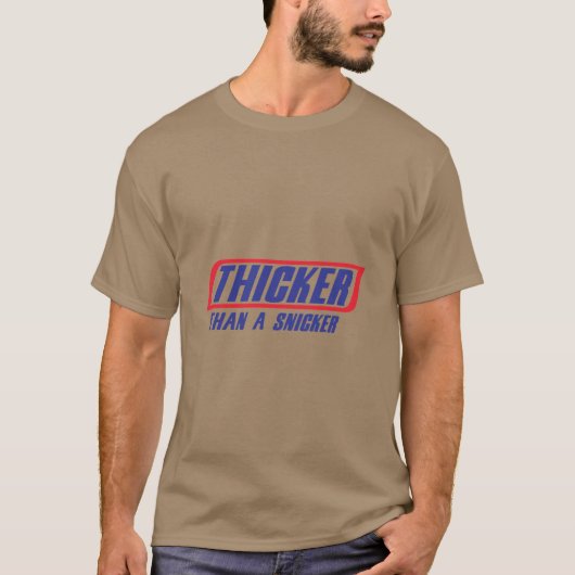 Dikker Dan Een Snicker T-shirt (Voorkant)