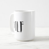 DILF Funny Coffee Mok met Quote, Funny Mug Gift (Voorkant links)