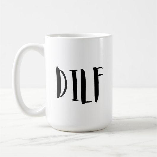 DILF Funny Coffee Mok met Quote, Funny Mug Gift (Links)