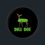 Dill Doe Funny Adult Humor Funny Natuur Herten Red Ronde Button 5,7 Cm<br><div class="desc">Dill Doe Funny Adult Humor Funny Natuur Herten Redneck</div>