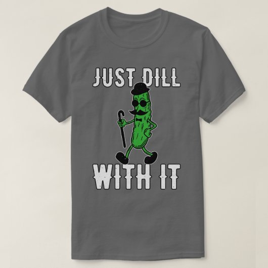 Dill gewoon met het retro  augurk t-shirt (Design voorkant)