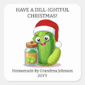 Dill‑ightful Christmas Pickling Jar Vierkante Sticker (Voorkant)