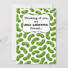 Dill-ightful Vriend Denk Aan Jou Kaart