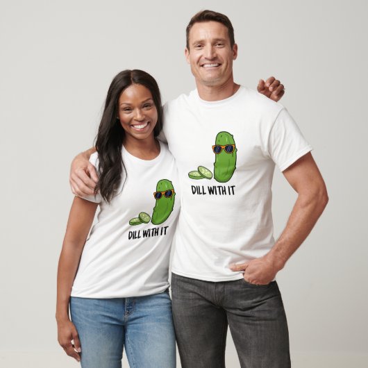 Dill met het Funny Dill Pickle Pun T-shirt (Unisex)