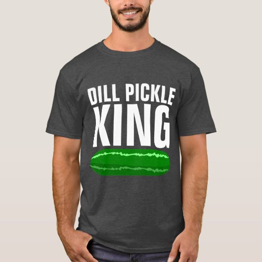 DILL PICKLE KING T-SHIRTS (Voorkant)