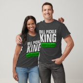 DILL PICKLE KING T-SHIRTS (Unisex)