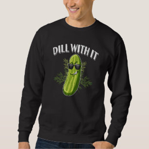 Dill Pickle Komkommer Pun Dill Ermee Trui
