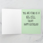 DILL PICKLES BIG DILL BIRTHDAY FUNNY CARD KAART (Binnen)