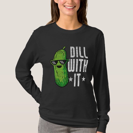Dill With It Augurk Komkommer T-shirt (Voorkant)