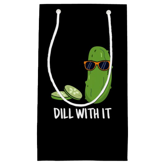 Dill with it Funny Dill Pickle Pun Dark BG Klein Cadeauzakje (Voorkant)