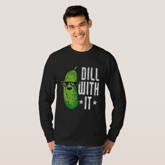 Dill With It Pickle Cucumber T-shirt (Voorkant volledig)