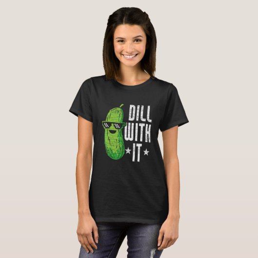 Dill With It Pickle Cucumber T-shirt (Voorkant volledig)