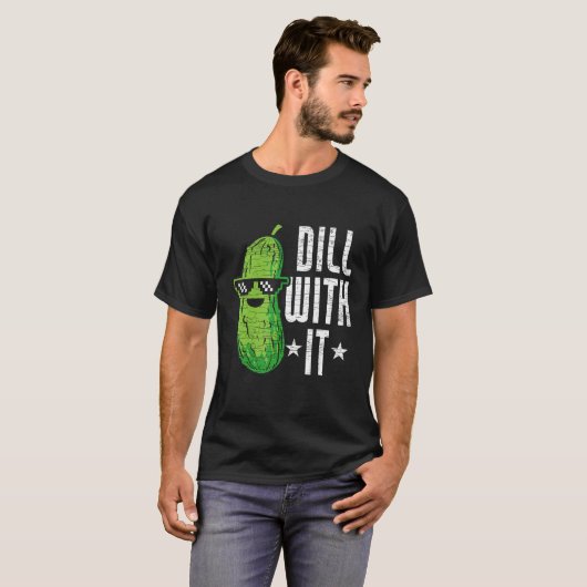 Dill With It Pickle Cucumber T-shirt (Voorkant volledig)