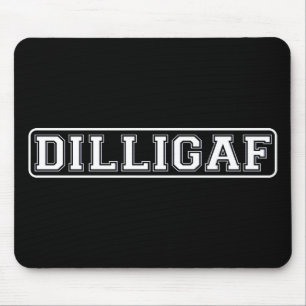DILLIGAF - Grappig, Rude: "Zie ik eruit alsof ik e Muismat