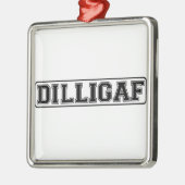 DILLIGAF - Grappige ruw "kijk ik als ik geef A" Metalen Ornament (Links)
