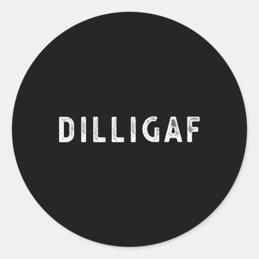 Dilligaf Zie ik eruit alsof ik een F Humor geef Ronde Sticker (Voorkant)