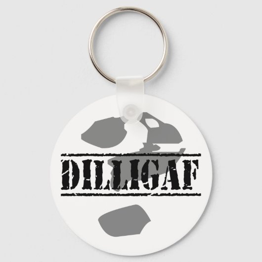 DILLIGAF? Ziet het eruit alsof ik een .... Sleutelhanger (Voorkant)