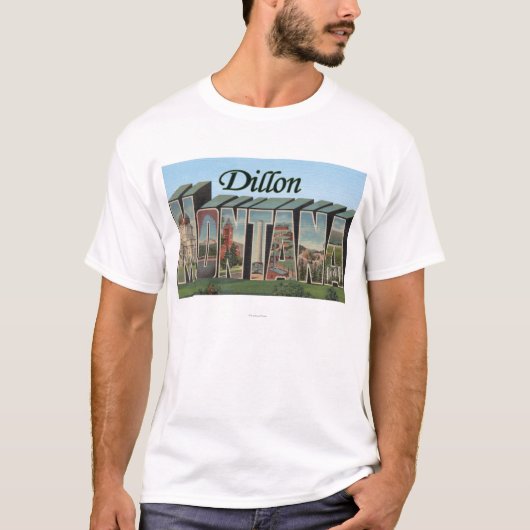 Dillon, Montana - Grote letterscènes T-shirt (Voorkant)