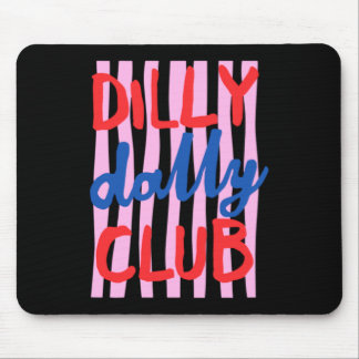 Dilly Dally Club Design Muismat