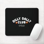 Dilly Dally Club Grafisch Muismat (Met muis)