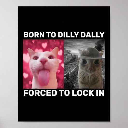 Dilly Dally is geboren om zich te laten opsluiten Poster (Voorkant)