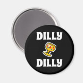 Dilly Dilly Magneet (Voorkant / Achterkant)