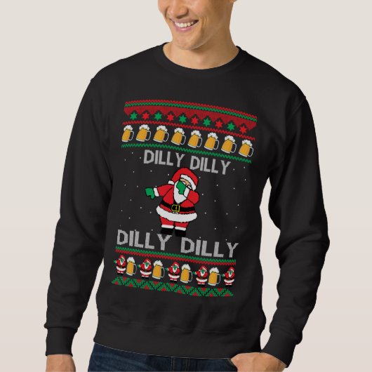 Dilly Dilly Santa Dilly Dilly Ugly kerst Trui (Voorkant)