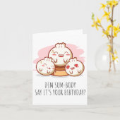 Dim Sum-Body Puns Verjaardag Kaart (Gele Bloem)