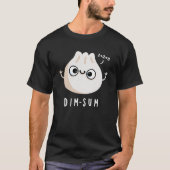 Dim-sum Funny Dimsum Wiskunde Pun Dark BG T-shirt (Voorkant)