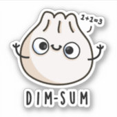 Dim-sum Funny Dimsum Wiskunde Pun Sticker (Voorkant)