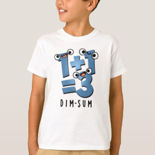 Dim Sum Grappige Wiskunde Voedsel Woordspeling T-shirt