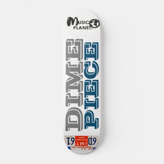 DIME STUK Skateboard (Voorkant)