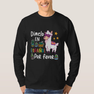 Dimelo en Espanol Por Favor Alpaca Animals Wool Ll T-shirt