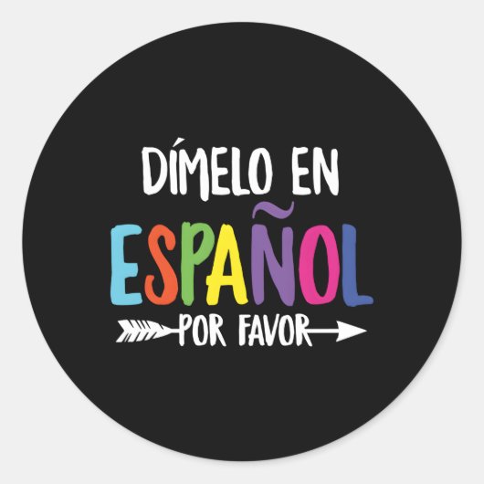 Dimelo en Espanol tweetalig Spaans Maestra Ronde Sticker (Voorkant)