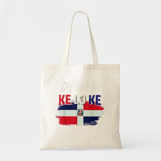 Dimelo Ke Lo Ke Dominicaanse Republiek Vlag 711 Tote Bag (Voorkant)