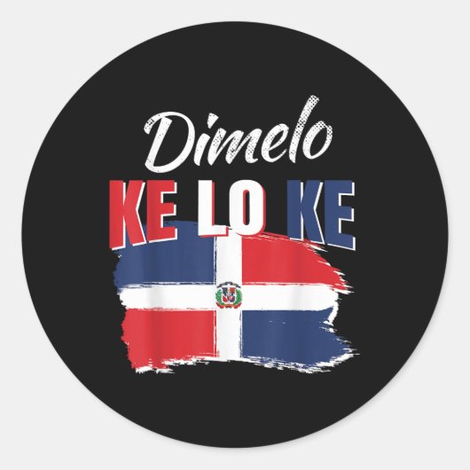Dimelo Ke Lo Ke Dominicaanse Republiek Vlag Domini Ronde Sticker (Voorkant)