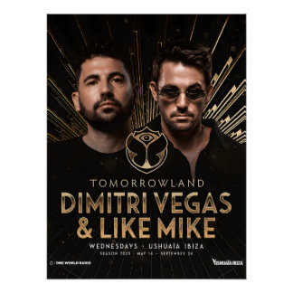 Dimitri Vegas & Like Mike - Ushuaïa Perfect Poster
