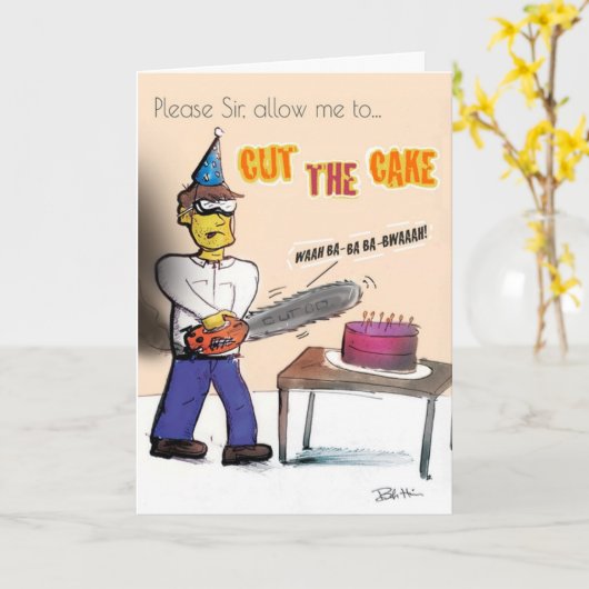 Dimwitz Chainsaw Cake Massacre Verjaardag Kaart (Gele Bloem)