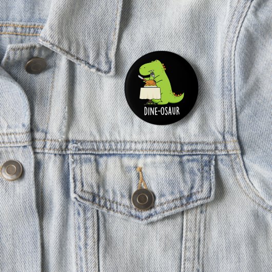 Dine-osaur Grappige Dinosaurus Pun Donker BG Ronde Button 5,7 Cm (In situ)