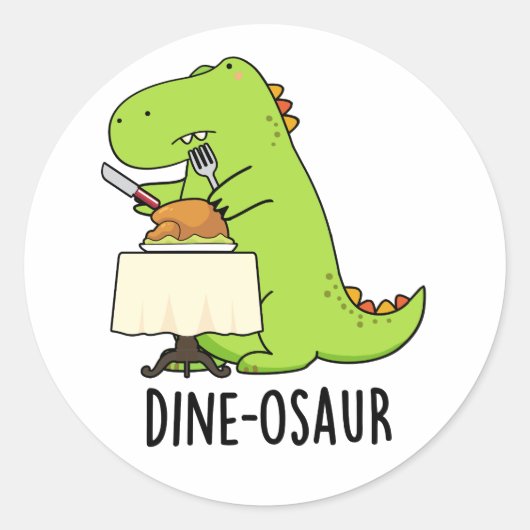 Dine-osaur Grappige Dinosaurus Pun Ronde Sticker (Voorkant)