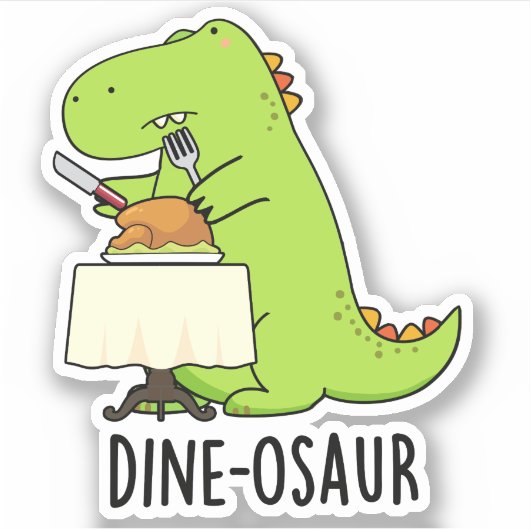 Dine-osaur Grappige Dinosaurus Pun Sticker (Voorkant)