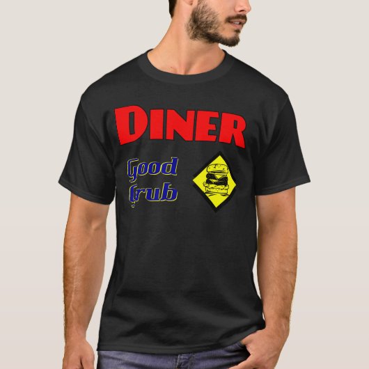 Diner Good Grub Hamburger Restaurant Art T-shirt (Voorkant)