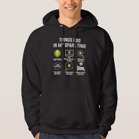 Ding dat ik doe in mijn vrije tijd Softbal  Softba Hoodie (Voorkant)