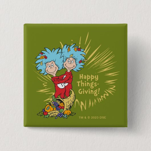 Ding één ding twee gelukkige dingen-geven! vierkante button 5,1 cm (Voorkant)