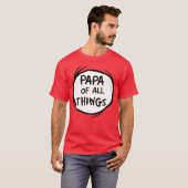 Ding één ding twee - Papa van alle dingen T-shirt (Voorkant volledig)