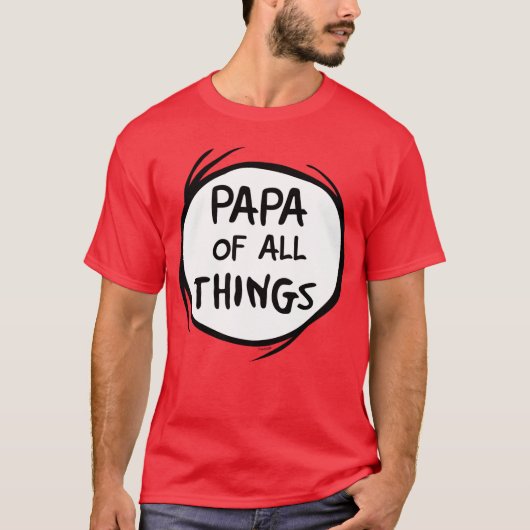 Ding één ding twee - Papa van alle dingen T-shirt (Voorkant)