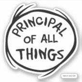 Ding één ding twee - Principal of all things Sticker (Voorkant)