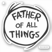 Ding één ding twee - Vader van alle dingen Sticker (Voorkant)