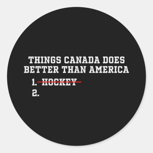 Dingen die Canada beter doet dan Amerika Dingen Ca Ronde Sticker (Voorkant)